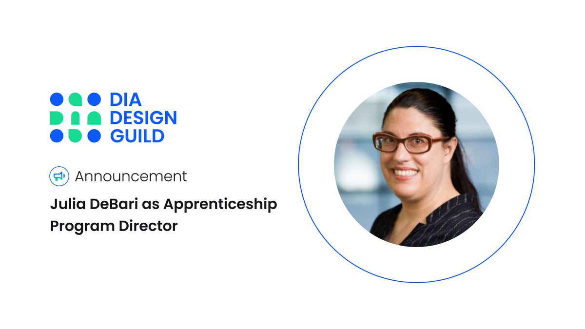 Julia  DeBari joins DIA Design Guild as Apprenticeship Program Director