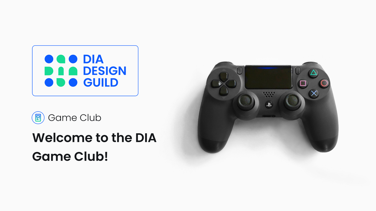 The DIA Game Club