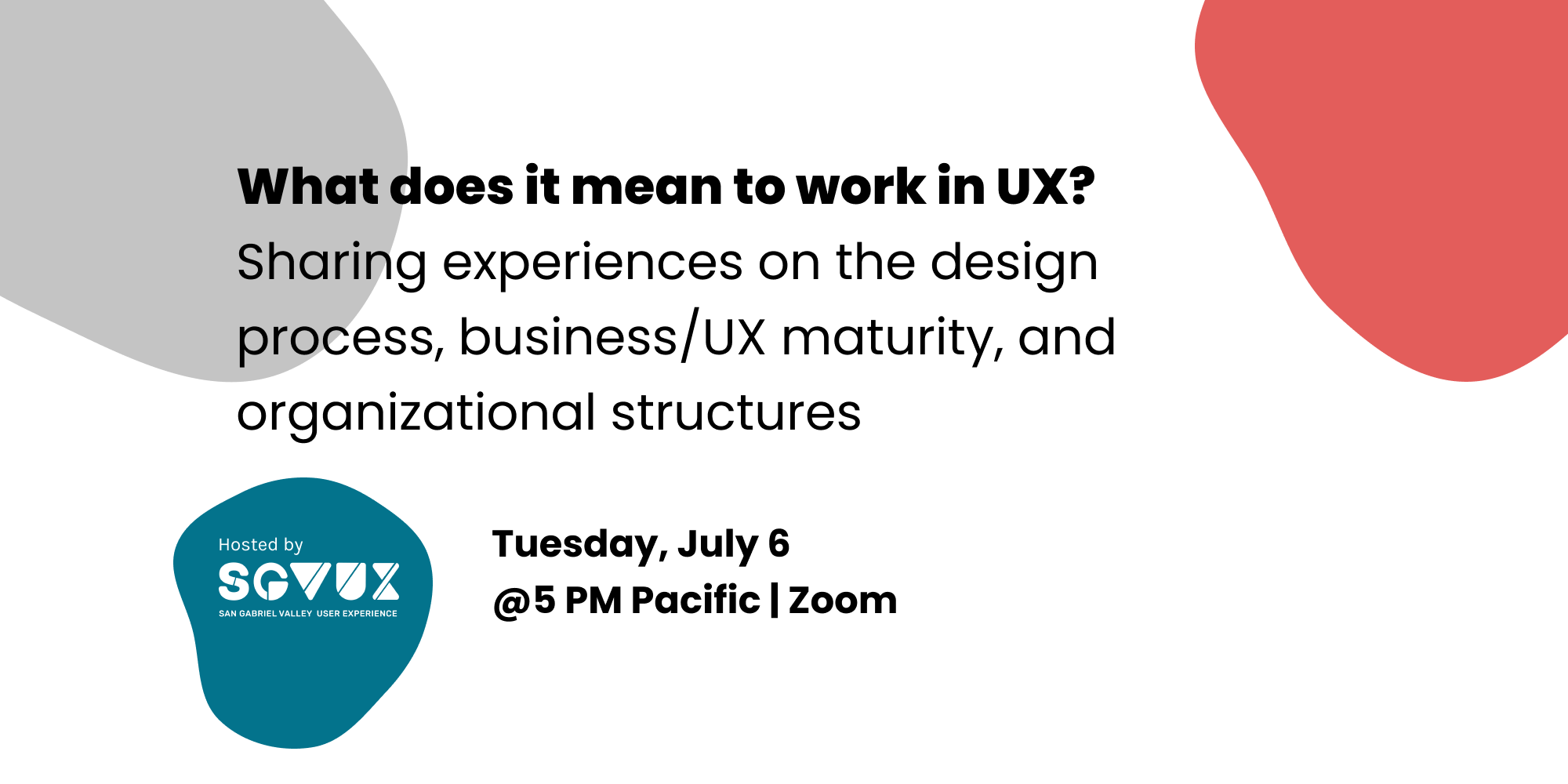 SGVUX#24: What does it mean to work in UX?
