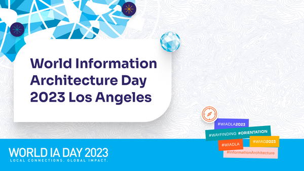 World Information Architecture Day Los Angeles 2023