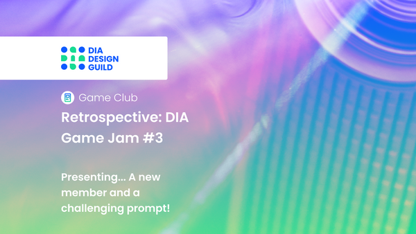 Retrospective: DIA Game Jam #3